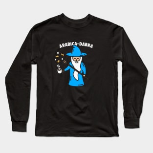 Arabica Dabra Coffee Wizard Long Sleeve T-Shirt